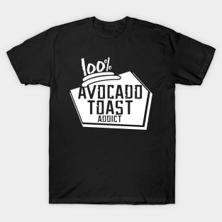 Avocado Toast Addict Funny Cute Vegan Graphic Gift Fun Meme T-Shirt